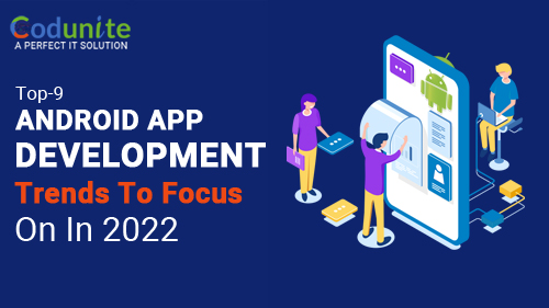 TOP 9 MOBILE APP DEVELOPMENT 2022